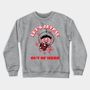 Jetpac Out of Here Crewneck Sweatshirt